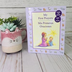 My First Prayers/ Mis Primeras Oraciones (English and Spanish Edition)